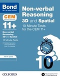 Cover: Bond 11+ CEM 3D Non-Verbal Reasoning 10 Minute Tests (now Cambridge Select Insight) - Oxford University Press