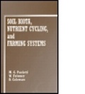 Cover: Soil Biota & Nutrient Cycling Farming Systems - CRC Press