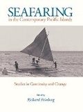 Cover: Seafaring in the Contemporary Pacific Islands - Northern Illinois University Press