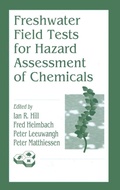 Cover: Freshwater Field Tests for Hazard Assessment of Chemicals - CRC Press