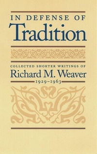 Enlarge image Cover: In Defense of Tradition - Liberty Fund Inc