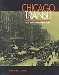 Enlarge image Cover: Chicago Transit - Northern Illinois University Press