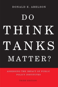 Enlarge image Cover: Do Think Tanks Matter? - McGill-Queen's University Press
