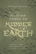 Cover: Messiah Comes to Middle-Earth - IVP Academic
