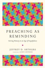 Cover: Preaching as Reminding - IVP Academic