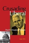Cover: Crusading Liberal - Northern Illinois University Press