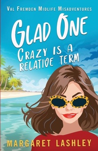 Enlarge image Cover: Glad One - Zazzy Ideas, Inc.