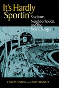 Cover: It's Hardly Sportin' - Northern Illinois University Press