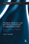 Bild: Presidents, Governors, and the Politics of Distribution in Federal Democracies - Routledge