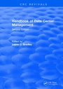 Cover: Handbook of Data Center Management - CRC Press