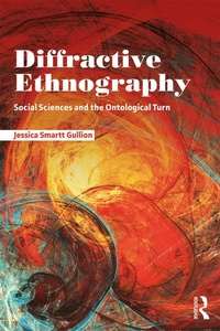 Enlarge image Cover: Diffractive Ethnography - Routledge