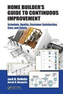 Cover: Home Builder's Guide to Continuous Improvement - CRC Press