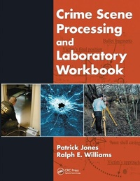 Enlarge image Cover: Crime Scene Processing and Laboratory Workbook - CRC Press