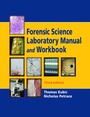 Cover: Forensic Science Laboratory Manual and Workbook - CRC Press