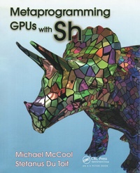 Enlarge image Cover: Metaprogramming GPUs with Sh - CRC Press