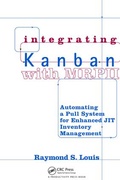Cover: Integrating Kanban with MRP II - CRC Press