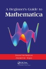 Cover: A Beginner's Guide To Mathematica - CRC Press