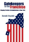 Cover: Gatekeepers to the Franchise - Northern Illinois University Press