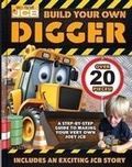 Cover: Build Your Own Digger - Igloo Books Ltd