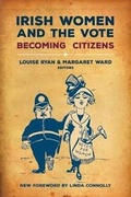 Cover: Irish Women and the Vote - Irish Academic Press Ltd