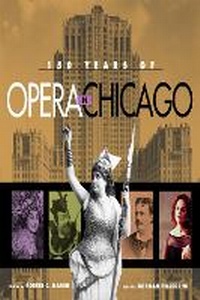 Enlarge image Cover: 150 Years of Opera in Chicago - Northern Illinois University Press