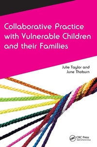 Enlarge image Cover: Collaborative Practice with Vulnerable Children and Their Families - Routledge