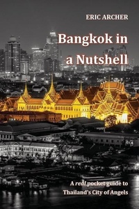 Abbildung von: Bangkok in a Nutshell - Asia Revealed Publishing Company