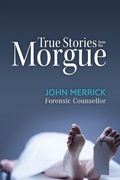 Cover: True Stories from the Morgue - New Holland Publishers