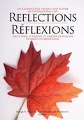 Cover: Reflections on Canada's Past, Present and Future in International Law/Reflexions sur le passe, le present et l'avenir du Canada en droit international - The Centre for International Governance Innovation