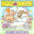Cover: Eggs with Cheese The Story of Eggs the Dog and His New City Friend Cheese the Mouse - Crystal Publishing LLC