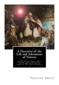 Abbildung von: A Narrative of the Life and Adventures of Venture - Historic Publishing