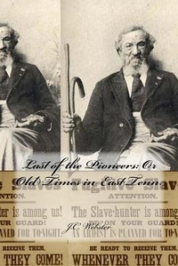 Enlarge image Cover: Last of the Pioneers - Historic Publishing