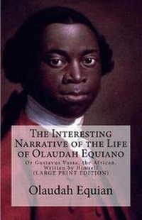 Abbildung von: The Interesting Narrative of the Life of Olaudah Equiano - Historic Publishing