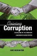 Cover: Coining Corruption - Northern Illinois University Press