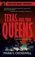 Cover: Texas, Hold Your Queens - Shotgun Honey