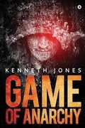 Cover: Game of Anarchy - Notion Press, Inc.