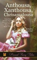 Cover: Anthousa, Xanthousa, Chrisamalousa - All Chaos Press