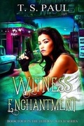Cover: Witness Enchantment - All Chaos Press