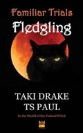 Cover: Familiar Trials - Fledgling - All Chaos Press