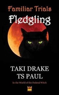 Enlarge image Cover: Familiar Trials - Fledgling - All Chaos Press
