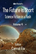 Cover: The Future is Short - Rogue Star Press