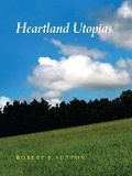 Cover: Heartland Utopias - Northern Illinois University Press