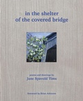 Cover: in the shelter of the covered bridge - Chapel Street Editions