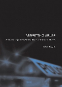 Enlarge image Cover: Arresting Abuse - Northern Illinois University Press