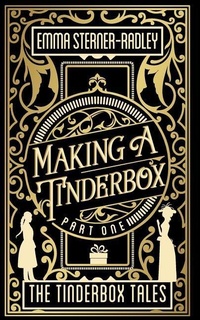 Enlarge image Cover: Making a Tinderbox - Heartsome Publishing