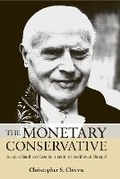 Cover: The Monetary Conservative - Northern Illinois University Press