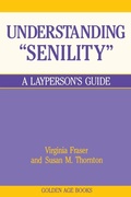 Cover: Understanding Senility - Prometheus Books