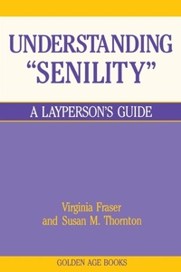 Enlarge image Cover: Understanding Senility - Prometheus Books