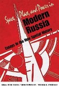 Cover: Space, Place, and Power in Modern Russia - Northern Illinois University Press