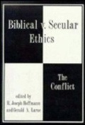 Cover: Biblical vs. Secular Ethics - Prometheus Books